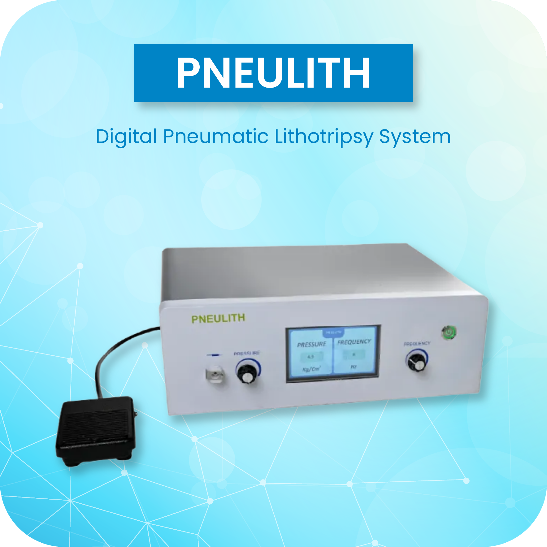Pneulith Device